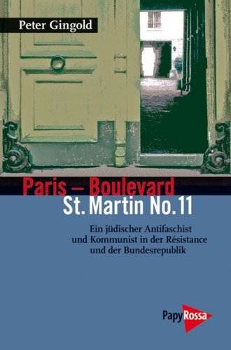 Gingold, Peter: Paris – Boulevard St. Martin No. 11