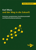 Kreschnak, Horst: Karl Marx und der Weg in die Zukunft