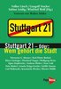 Lösch / Stocker / Leidig / Wolf (Hg.): Stuttgart 21 – Oder: Wem gehört die Stadt