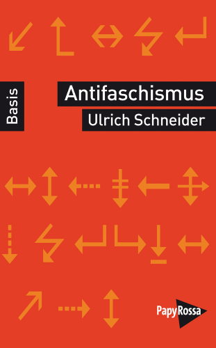 Schneider, Ulrich: Antifaschismus
