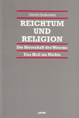 Enderwitz, Ulrich: Reichtum und Religion - Buch 3, 1. Band