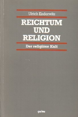 Enderwitz, Ulrich: Reichtum und Religion - Buch 2