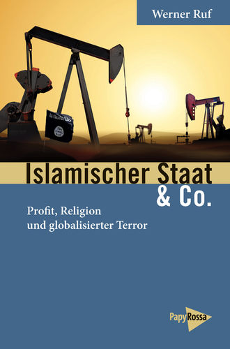 Ruf, Werner: Islamischer Staat & Co.