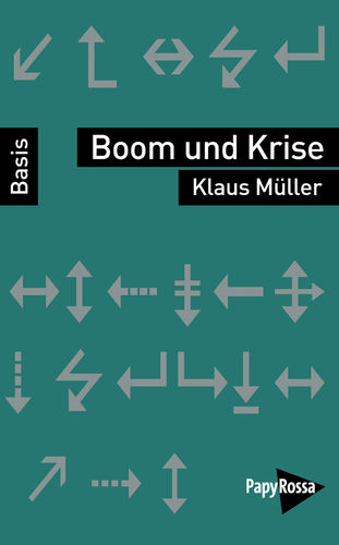 Müller, Klaus: Boom und Krise
