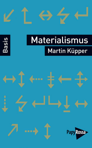 Küpper, Martin: Materialismus