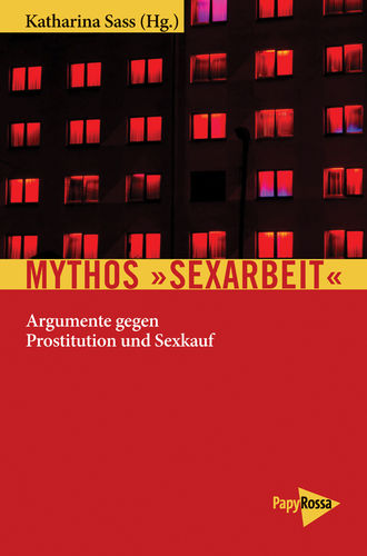 Sass (Hg.): Mythos »Sexarbeit«