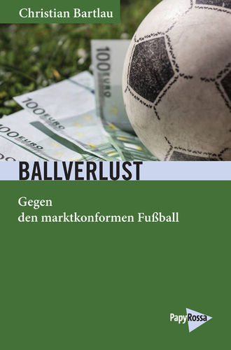Bartlau, Christian: Ballverlust