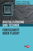 Bontrup, Heinz-J. / Daub, Jürgen (Hg.): Digitalisierung und Technik
