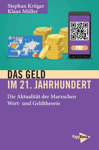 Krüger, Stephan / Müller, Klaus: Das Geld im 21. Jahrhundert