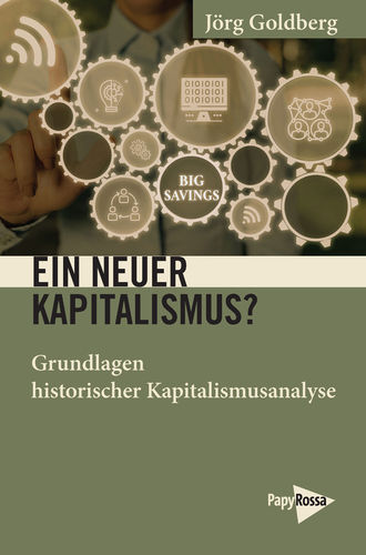 Goldberg, Jörg: Ein neuer Kapitalismus?