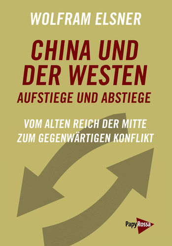 Elsner, Wolfram: China und der Westen