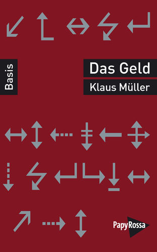 Müller, Klaus: Das Geld