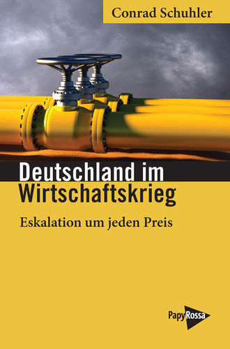 Schuhler, Conrad: Deutschland im Wirtschaftskrieg