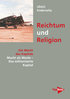 Enderwitz, Ulrich: Reichtum und Religion - Buch 4, 3. Band