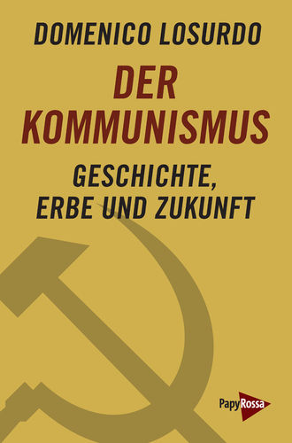 Losurdo, Domenico: Der Kommunismus